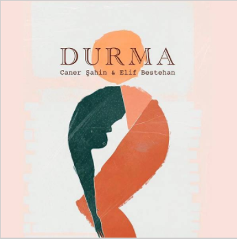 دانلود آلبوم Durma (2020) از Caner Şahin