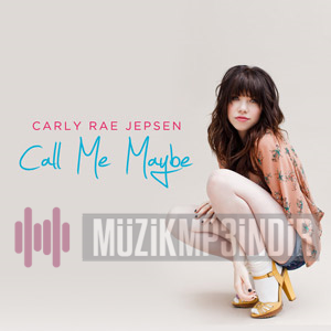 دانلود آلبوم Call Me Maybe (2012) از Carly Rae Jepsen