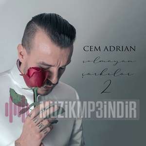 دانلود آلبوم Solmayan Şarkılar 2 (2024) از Cem Adrian
