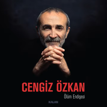 دانلود آلبوم Ölüm Endişesi (2020) از Cengiz Özkan