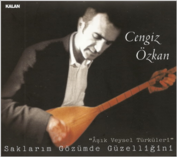 دانلود آلبوم Saklarım Gözümde Güzelliğini (2003) از Cengiz Özkan