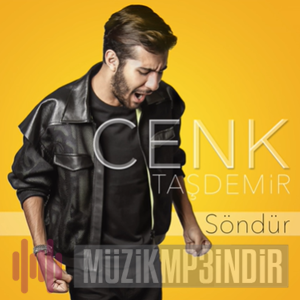 دانلود آلبوم Söndür (2018) از Cenk Taşdemir