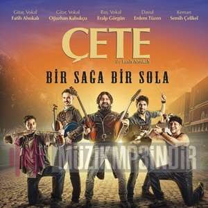 دانلود آلبوم Bir Sağa Bir Sola (2013) از Çete