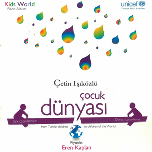 دانلود آلبوم Kids World Piano (2007) از Çetin Işıközlü