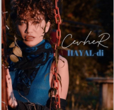 دانلود آلبوم Hayal-di (2021) از Cevher