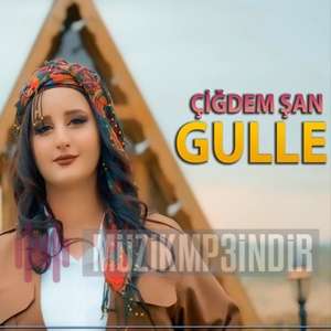 دانلود آلبوم Gulle (2023) از Çiğdem Şan