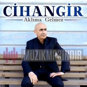 دانلود آلبوم Aklıma Gelmez (2022) از Cihangir