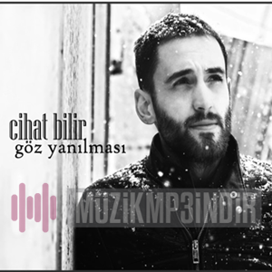 دانلود آلبوم Göz Yanılması (2017) از Cihat Bilir