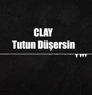دانلود آلبوم Tutun Düşersin (2021) از Clay