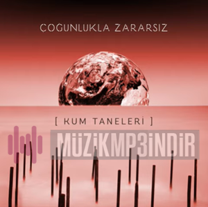 دانلود آلبوم Kum Taneleri (2016) از Çoğunlukla Zararsız