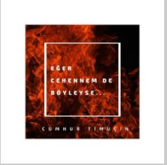 دانلود آلبوم Eğer Cehennem de Böyleyse (2021) از Cumhur Timuçin