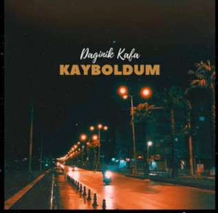دانلود آلبوم Kayboldum (2021) از Dağınık Kafa
