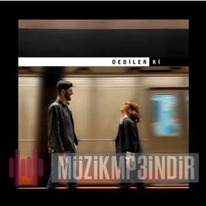 دانلود آلبوم Anlarsın (2022) از Dediler Ki