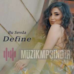 دانلود آلبوم Bu Sevda (2023) از Define