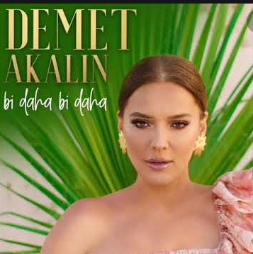 دانلود آلبوم Bi Daha Bi Daha (2021) از Demet Akalın