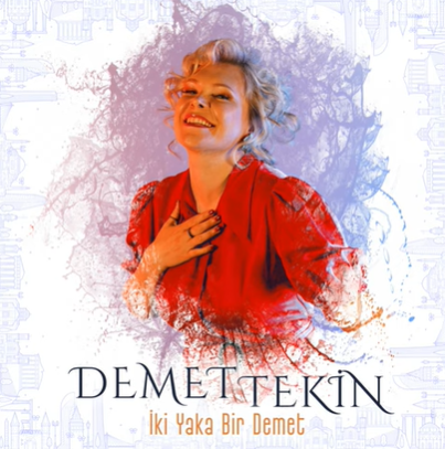 دانلود آلبوم İki Yaka Bir Demet (2021) از Demet Tekin