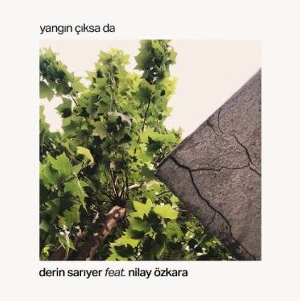 دانلود آلبوم Yangın da Çıksa (2021) از Derin Sarıyer