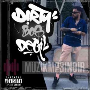 دانلود آلبوم Boş Değil (2022) از Dirty