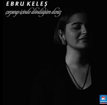 دانلود آلبوم Çırpınıp İçinde Döndüğüm Deniz (2021) از Ebru Keleş