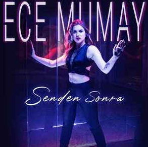 دانلود آلبوم Senden Sonra (2020) از Ece Mumay
