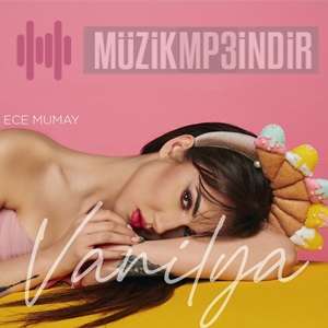 دانلود آلبوم Vanilya (2022) از Ece Mumay
