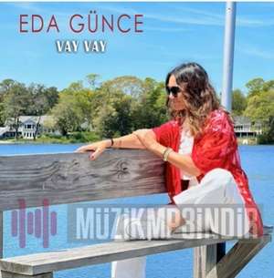 دانلود آلبوم Vay Vay (2022) از Eda Günce