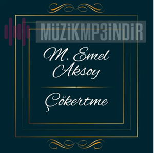 دانلود آلبوم Çökertme (2015) از Emel Aksoy