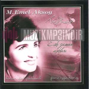 دانلود آلبوم Eski Zaman Aşkları (2009) از Emel Aksoy