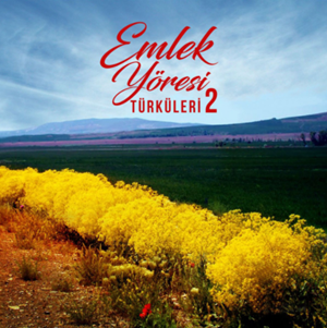 دانلود آلبوم Emlek Yöresi Türküleri 2 (2020) از Emlek Yöresi Türküleri
