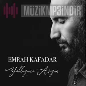 دانلود آلبوم Yokluğuna Aşığım (2022) از Emrah Kafadar