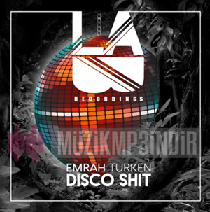 دانلود آلبوم Disco Shit (2020) از Emrah Turken