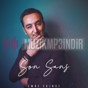 دانلود آلبوم Son Şans (2020) از Emre Ekinci