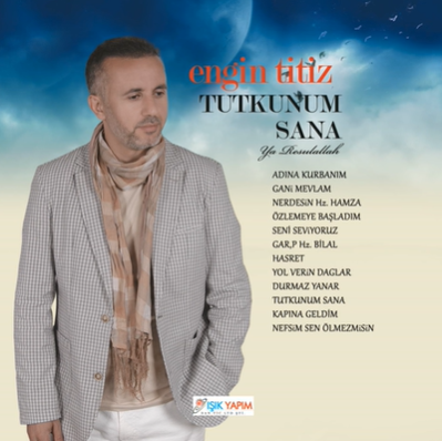 دانلود آلبوم Tutkunum Sana (2018) از Engin Titiz