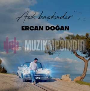 دانلود آلبوم Aşk Başkadır (2022) از Ercan Doğan