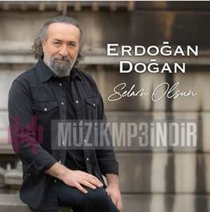 دانلود آلبوم Selam Olsun (2022) از Erdoğan Doğan