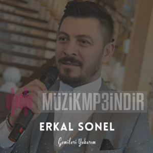 دانلود آلبوم Gemileri Yakarım (2024) از Erkal Sonel