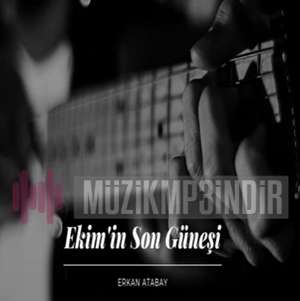 دانلود آلبوم Ekim'in Son Güneşi (2022) از Erkan Atabay