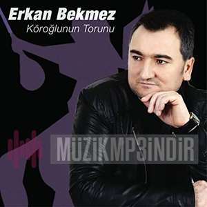 دانلود آلبوم Köroğlunun Torunu (2015) از Erkan Bekmez