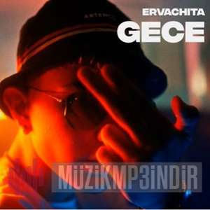 دانلود آلبوم Gece (2022) از Ervachita