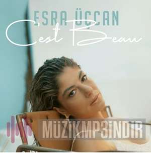 دانلود آلبوم C’est Beau (2022) از Esra Üçcan