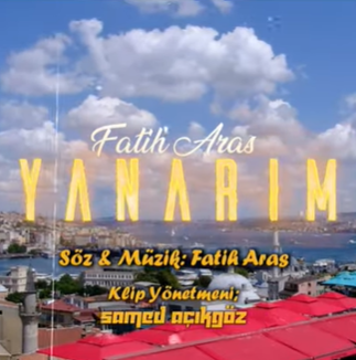 دانلود آلبوم Yanarım (2021) از Fatih Aras