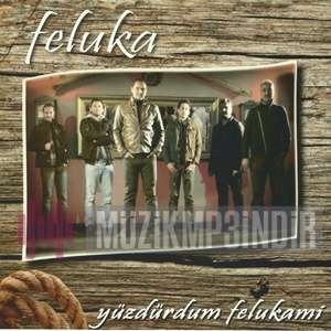 دانلود آلبوم Yüzdürdüm Felukamı (2014) از Feluka