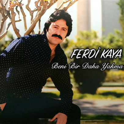 دانلود آلبوم Beni Bir Daha Yakma (2021) از Ferdi Kaya