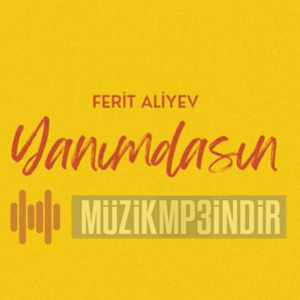 دانلود آلبوم Yanımdasın (2023) از Ferit Aliyev