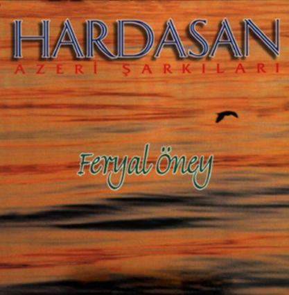 دانلود آلبوم Hardasan (2010) از Feryal Öney