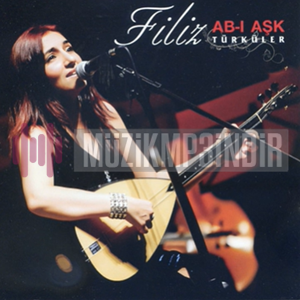 دانلود آلبوم Abı Aşk (2014) از Filiz