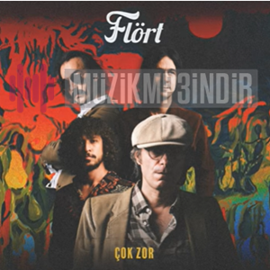 دانلود آلبوم Çok Zor (2023) از Flört