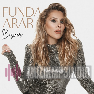 دانلود آلبوم Boşver (2022) از Funda Arar