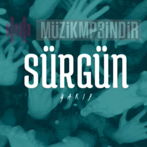 دانلود آلبوم Sürgün (2023) از Garip
