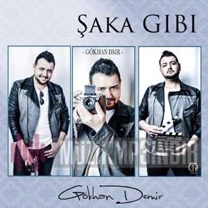 دانلود آلبوم Şaka Gibi (2014) از Gökhan Demir
